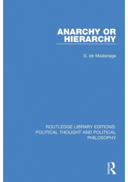 Anarchy or Hierarchy