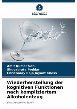 Wiederherstellung der kognitiven Funktionen nach kompliziertem Alkoholentzug
