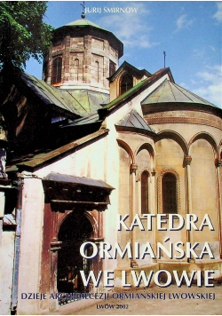Katedra ormiańska we Lwowie