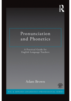 Pronunciation and Phonetics