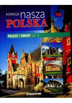 Kolekcja Nasza Polska Pałace i dwory Tom 18