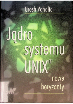 Jądro systemu Unix Nowe horyzonty
