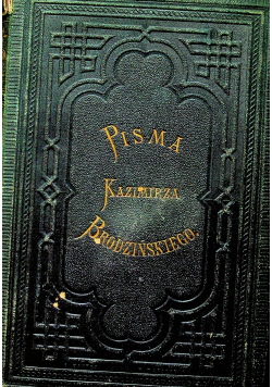 Pisma Kazimirza Brodzińskiego tom III 1872r