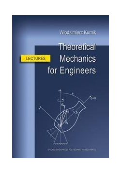 Theoretical Mechanics for Engineers. Lectures