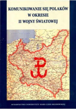 Komunikowanie się Polaków w okresie II wojny światowej z płytą CD