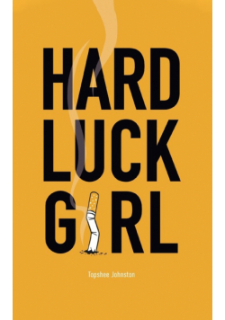 Hard Luck Girl