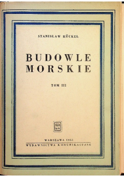 Budowle morskie Tom III