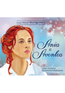 Ania z Avonlea. Audiobook