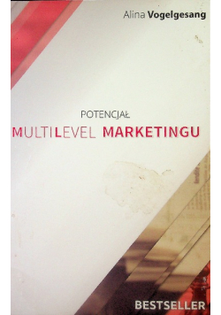 Potencjał Multilevel Marketingu