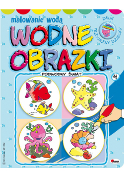 Wodne obrazki : Podwodny świat