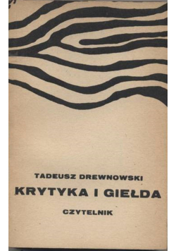 Krytyka i giełda