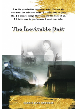 The Inevitable Past
