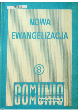 Nowa Ewangelizacja 8