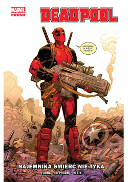 Deadpool Najemnika śmierć nie tyka Tom 1