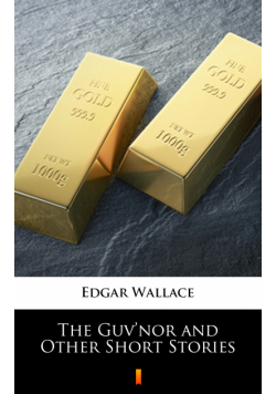 The Guv’nor and Other Short Stories