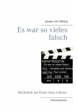 Es war so vieles falsch