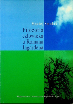 Filozofia człowieka u Romana Ingardena