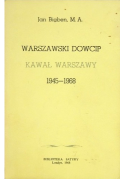 Warszawski dowcip. Kawał Warszawy 1945 - 1968
