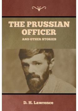 The Prussian Officer and Other Stories