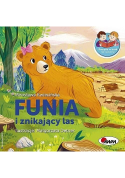 Przygód w bród. Już czytamy! Funia i znikający las