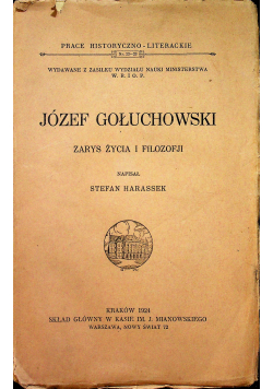 Józef Gołuchowski zarys życia i filozofji 1924 r