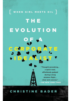 Evolution of a Corporate Idealist