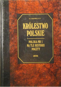 Królestwo Polskie Polskia nr 1 na tle historii poczty