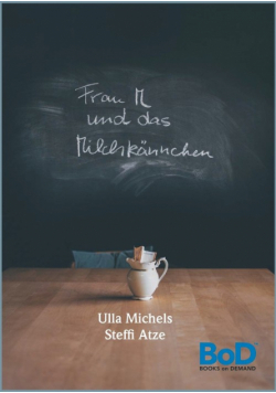 Frau M und das Milchkännchen