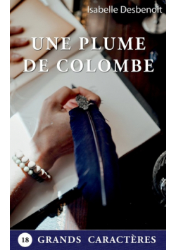 Une Plume de Colombe