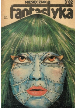 Miesięcznik fantastyka Nr 3 / 82