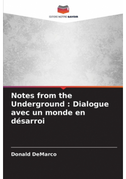 Notes from the Underground
