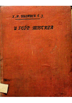 U stóp mistrza 1917 r.