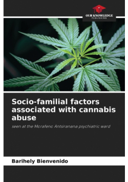 Socio-familial factors associated with cannabis abuse