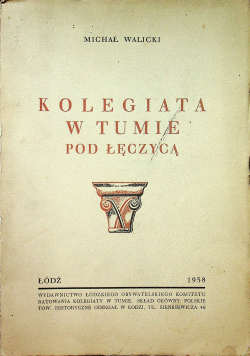 Kolegiata w Tumie pod Łęczycą 1938r