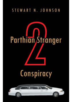 Parthian Stranger 2 Conspiracy