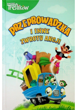 Przeprowadzka i inne zwroty akcji