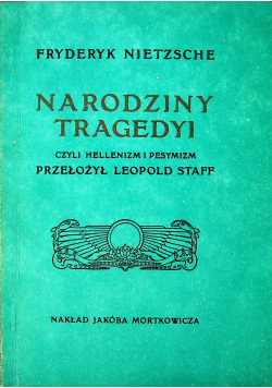 Narodziny tragedyi Reprint z 1907 r.