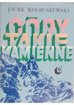 Góry takie kamienne