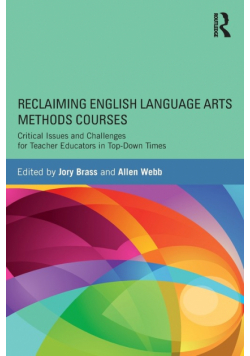 Reclaiming  English Language Arts Methods Courses