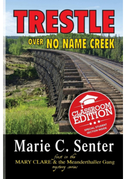 Trestle Over No Name Creek (Classroom Edition)
