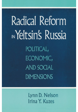 Radical Reform in Yeltsin's Russia