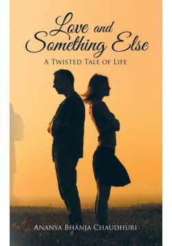 Love and Something Else