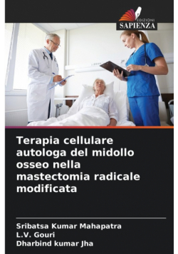 Terapia cellulare autologa del midollo osseo nella mastectomia radicale modificata
