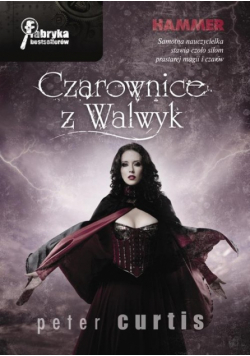 Curtis Peter - Czarownice z Walwyk