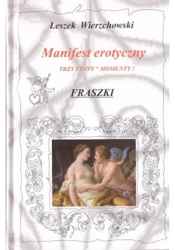 Manifest erotyczny Trzy stany Momenty