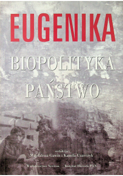 Eugenika Biopolityka Państwo