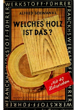 Welches Holz ist das?