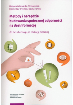 Metody i narzędzia budowania społecznej odporności na dezinformację