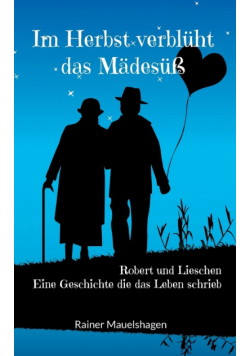 Im Herbst verblüht das Mädesüß