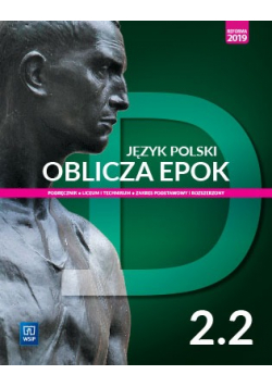 Język polski Oblicza epok 2 . 2